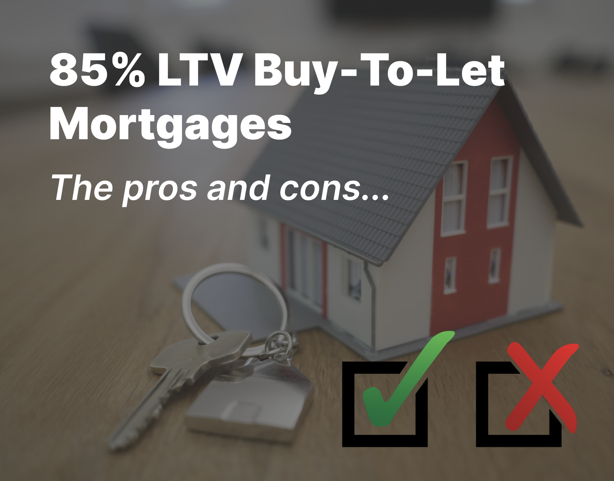 Unlock the Potential: 85% Loan-to-Value Buy-to-Let Mortgages main image.